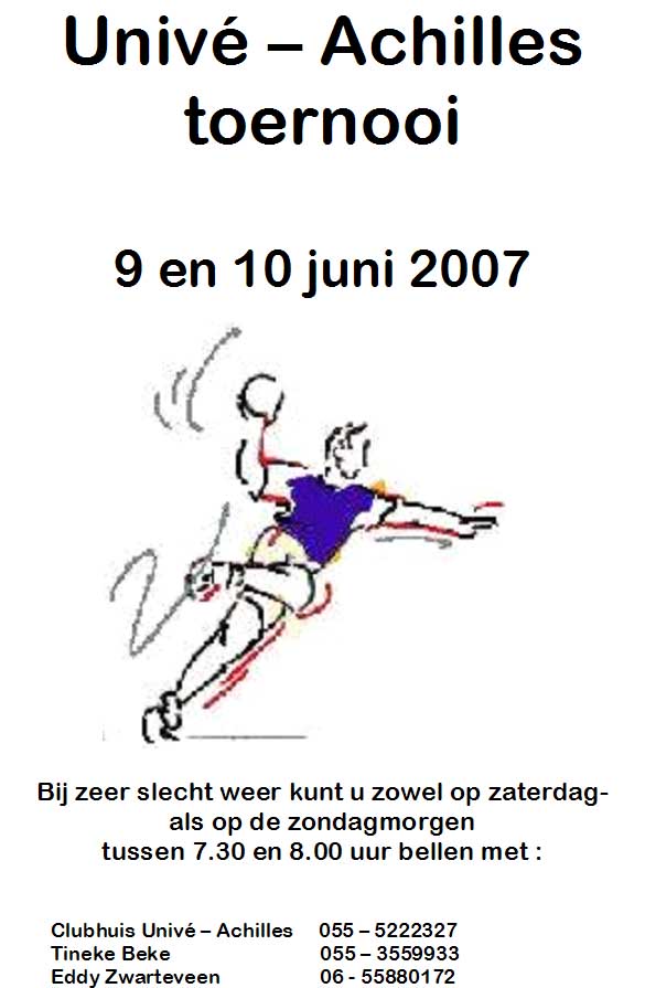 Univé-Achilles Toernooi 2007 ”het Draaiboek”