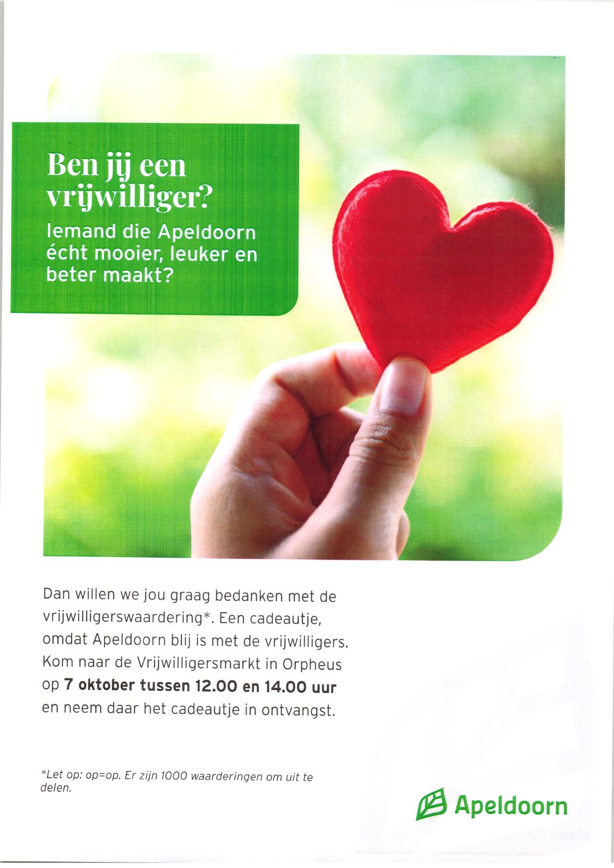 Vrijwilligersmarkt 7 oktober. Ben jij een vrijwilliger? Iemand die Apeldoorn echt mooier, leuker en beter maakt?